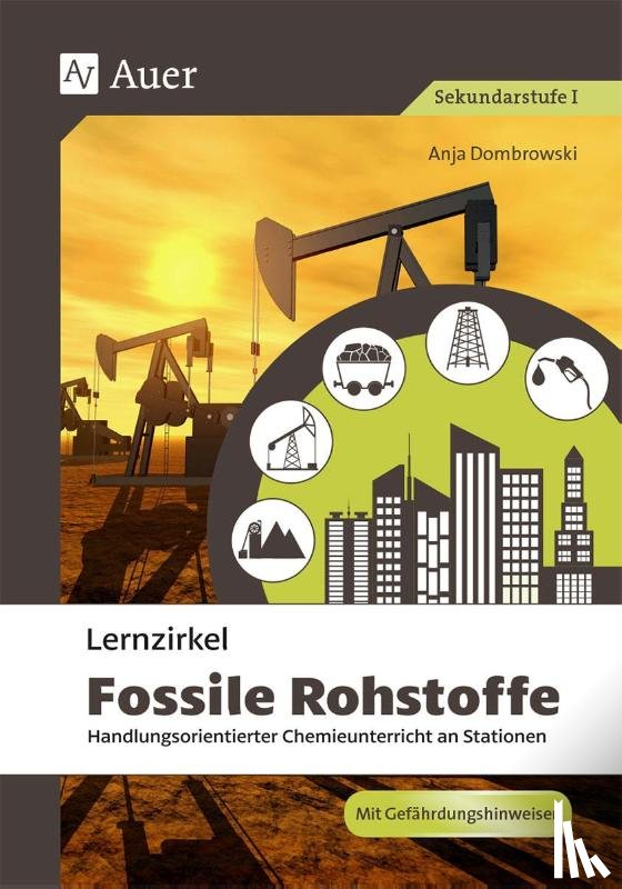 Dombrowski, Anja - Lernzirkel Fossile Rohstoffe