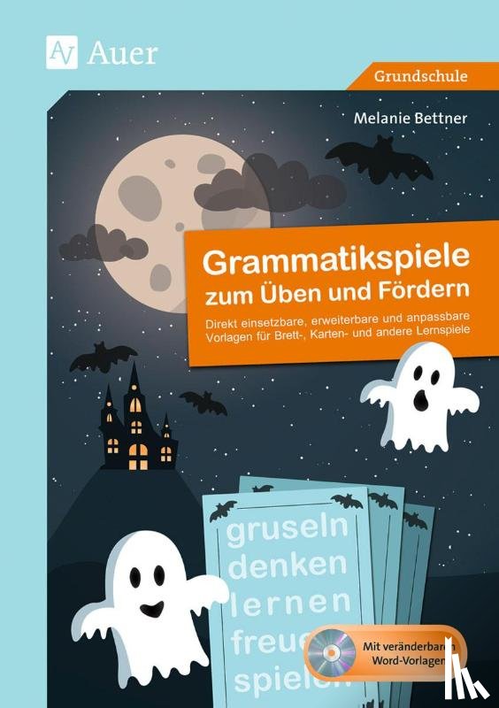 Bettner, Melanie - Grammatikspiele zum Üben und Fördern