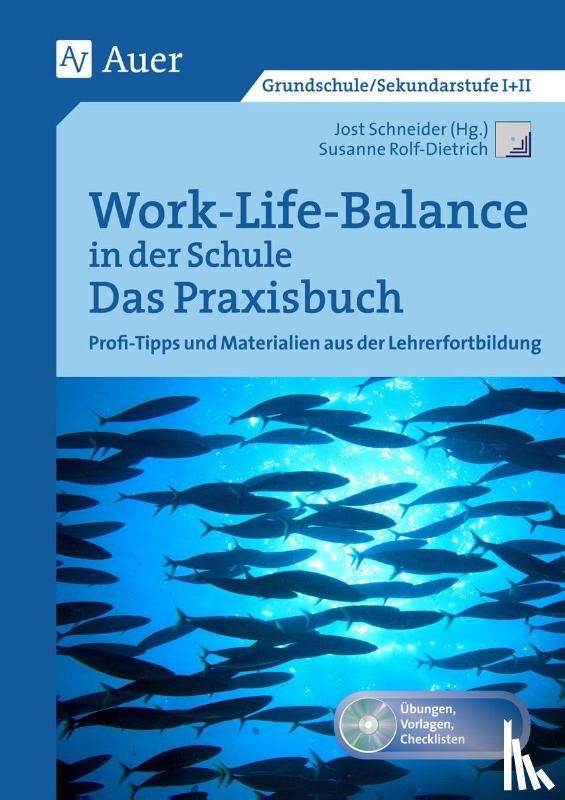 Rolf-Dietrich, Susanne - Work-Life-Balance in der Schule - Das Praxisbuch