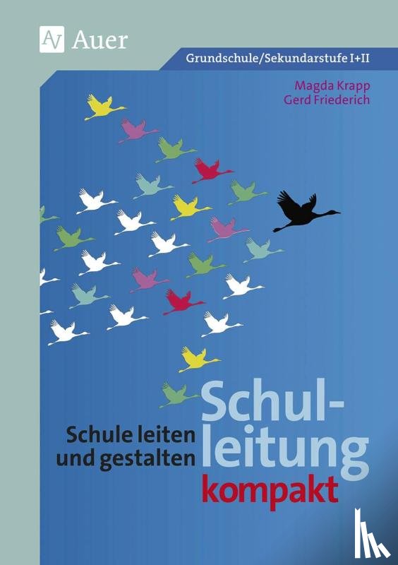 Friederich, Gerd, Krapp, Magda - Schulleitung kompakt