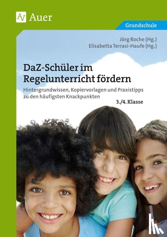 Roche, Gietl, Littwin, Simic - DaZ-Schüler im Regelunterricht fördern Klasse 3+4