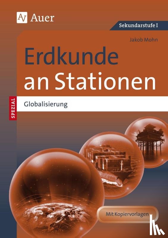 Mohn, Jakob - Erdkunde an Stationen Spezial Globalisierung