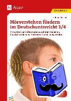 Reichel, Sabine - Hörverstehen fördern im Deutschunterricht 3-4