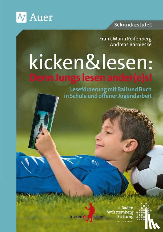 Reifenberg, Frank Maria, Barnieske, Andreas - kicken&lesen - Denn Jungs lesen ander(e)s