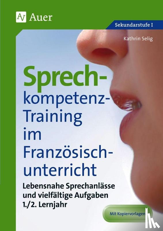Selig, Kathrin - Sprechkompetenz-Training Französisch Lernjahr 1-2