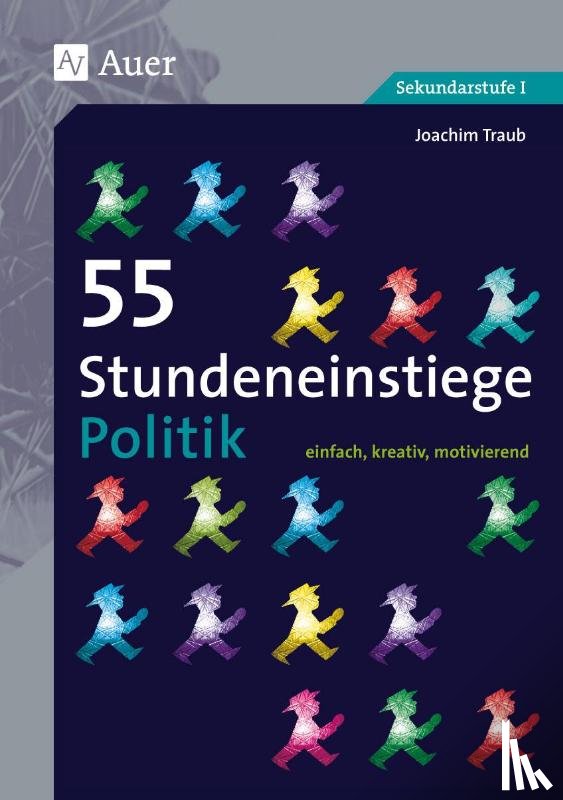 Traub, Joachim - 55 Stundeneinstiege Politik