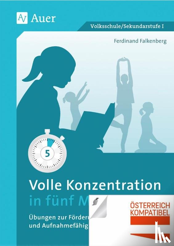 Falkenberg, Ferdinand - Volle Konzentration in fünf Minuten