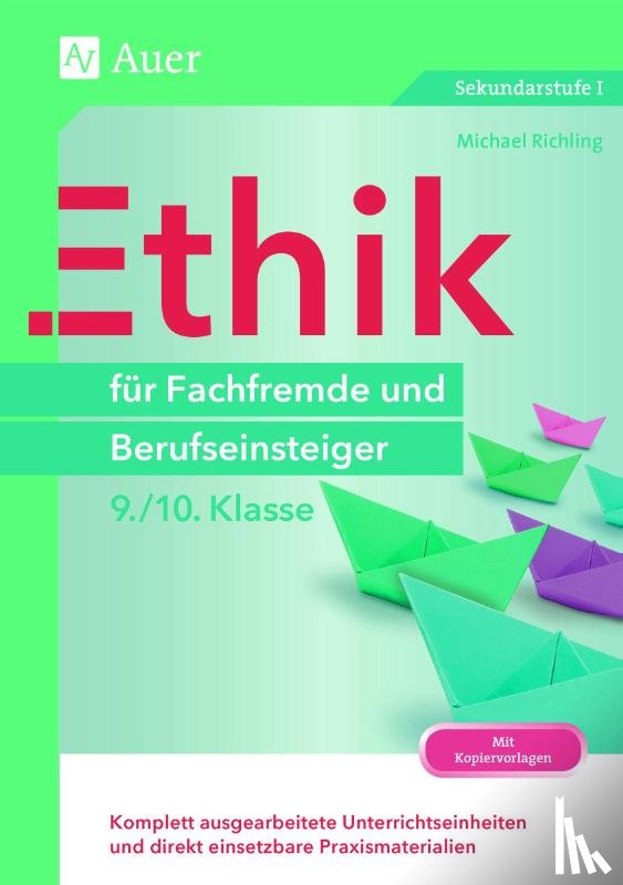 Richling, Michael - Ethik für Fachfremde und Berufseinsteiger 9-10