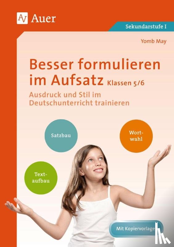 May, Yomb - Besser formulieren im Aufsatz Klassen 5-6