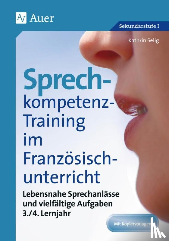 Selig, Kathrin - Sprechkompetenz-Training Französisch Lernjahr 3-4