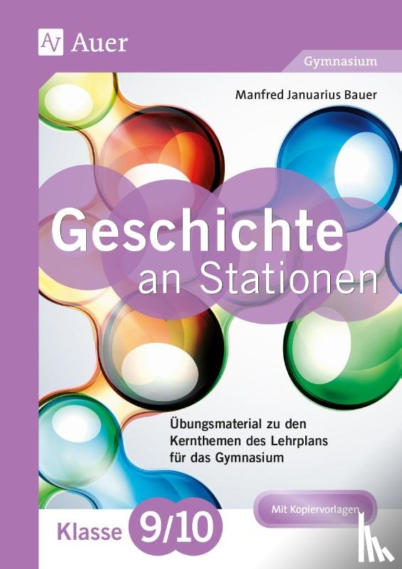 Bauer, Manfred - Geschichte an Stationen 9-10 Gymnasium