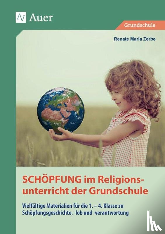 Zerbe, Renate Maria - Schöpfung im Religionsunterricht der Grundschule