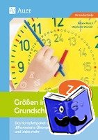 Rusch, Juliane, Wunder, Stephanie - Größen in der Grundschule: Zeit 1-4
