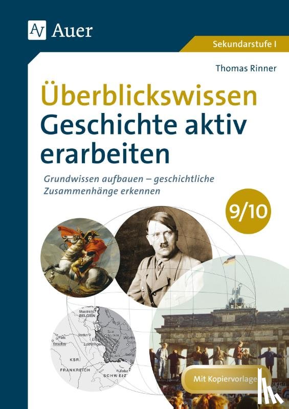 Rinner, Thomas - Überblickswissen Geschichte aktiv erarbeiten 9-10
