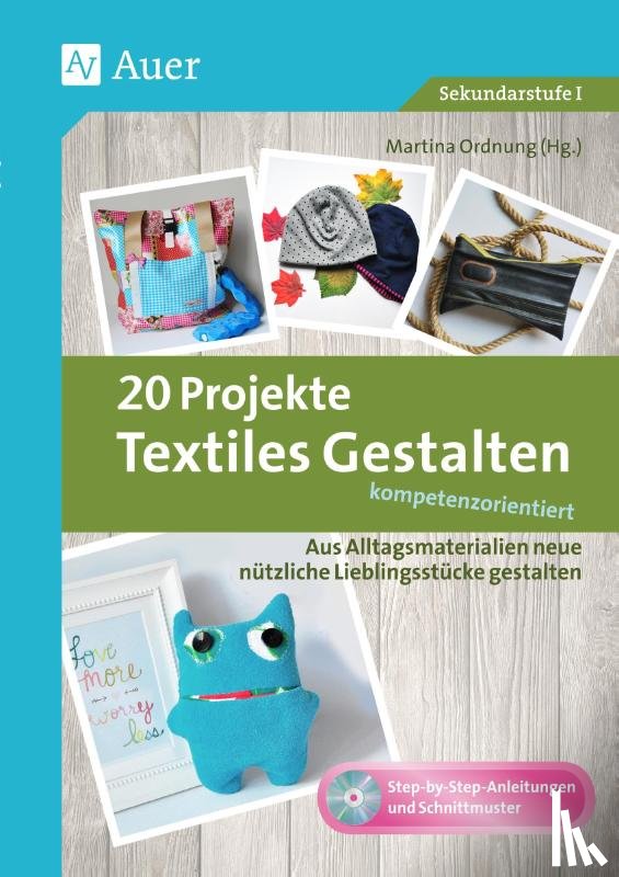  - 20 Projekte Textiles Gestalten kompetenzorientiert