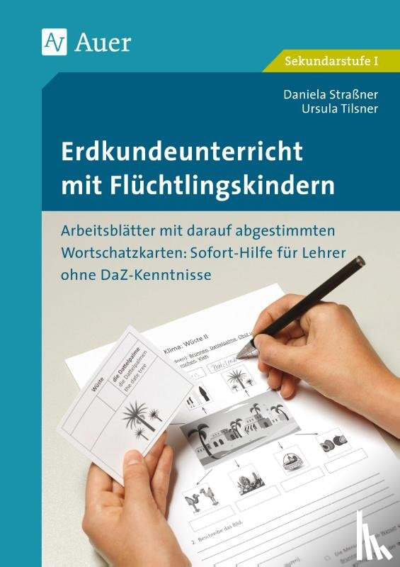 Straßner, Daniela, Tilsner, Ursula - Erdkundeunterricht mit Flüchtlingskindern 5-7