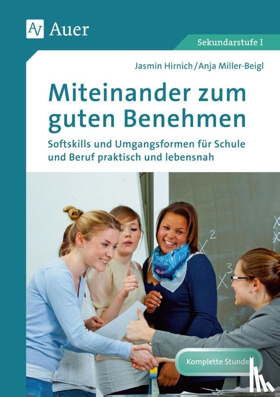 Hirnich, Jasmin, Miller-Beigl, Anja - Miteinander zum guten Benehmen