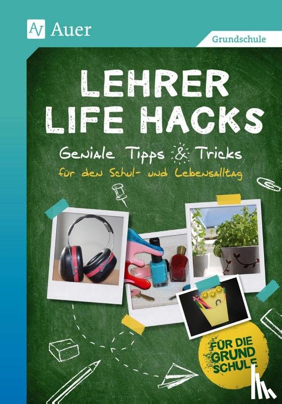  - Lehrer Life Hacks Grundschule