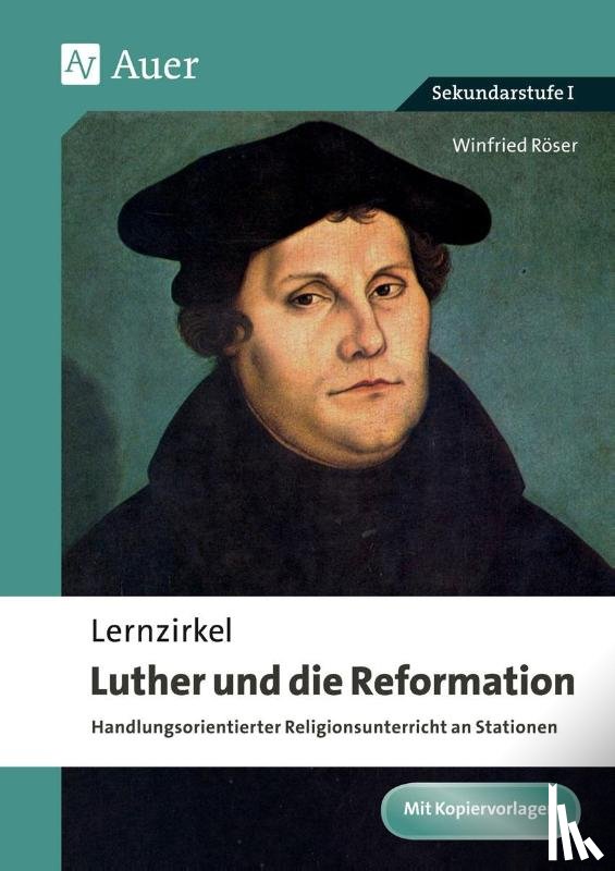Röser, Winfried - Lernzirkel Luther und die Reformation