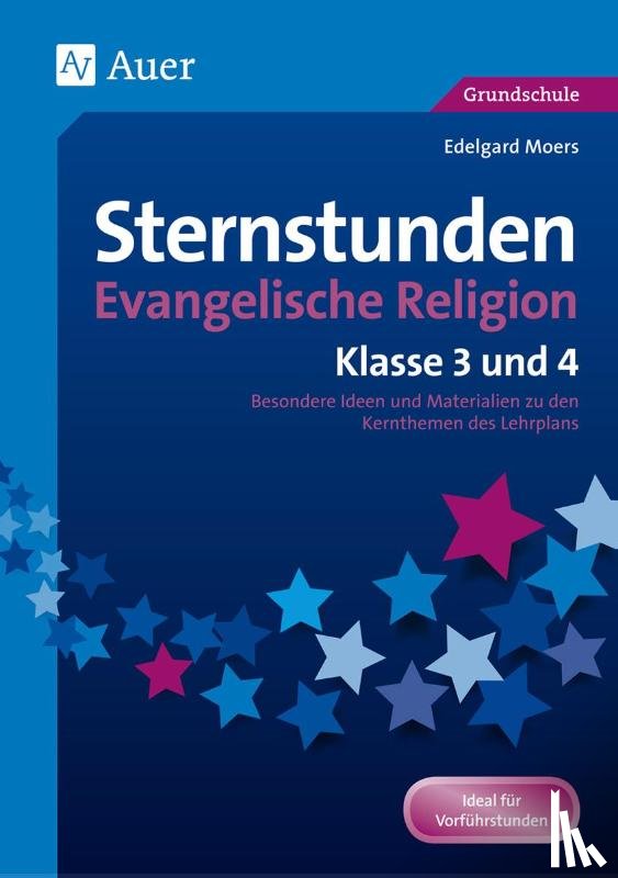 Moers, Edelgard - Sternstunden Evangelische Religion - Klasse 3 & 4