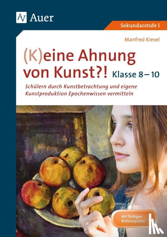 Kiesel, Manfred - (K)eine Ahnung von Kunst 8-10