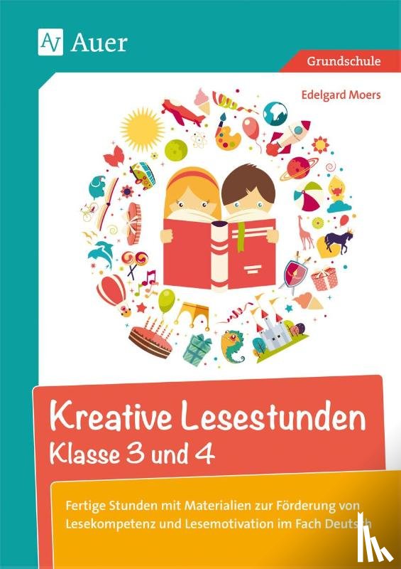 Moers, Edelgard - Kreative Lesestunden Klasse 3 und 4