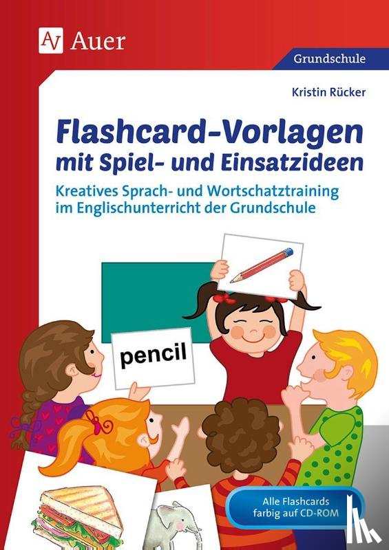 Rücker, Kristin - Flashcard-Vorlagen mit Spiel- und Einsatzideen