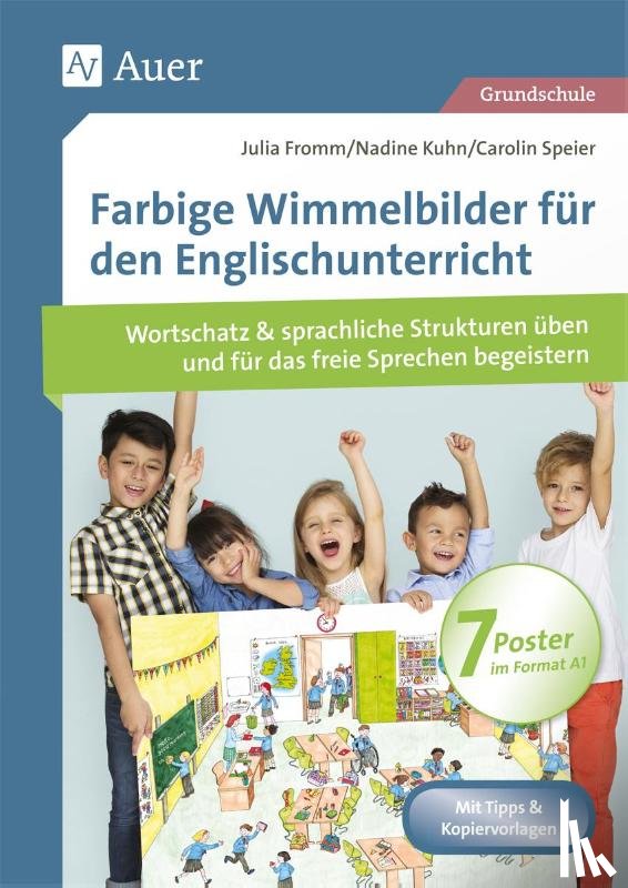 Fromm, Julia, Kuhn, Nadine, Speier, Carolin - Farbige Wimmelbilder für den Englischunterricht