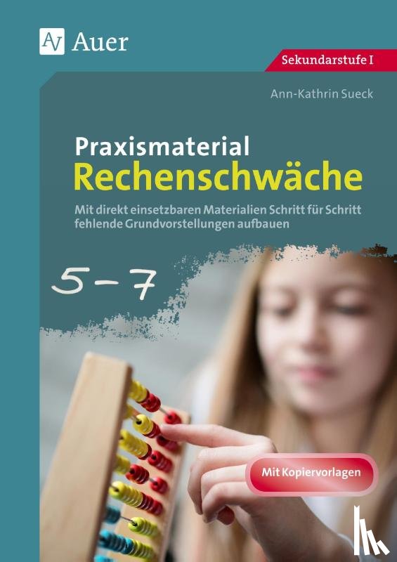 Sueck, Ann-Kathrin - Praxismaterial Rechenschwäche Klassen 5-7