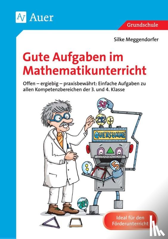Meggendorfer, Silke - Gute Aufgaben im Mathematikunterricht