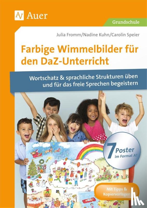 Fromm, Julia, Kuhn, Nadine, Speier, Carolin - Farbige Wimmelbilder für den DaZ-Unterricht