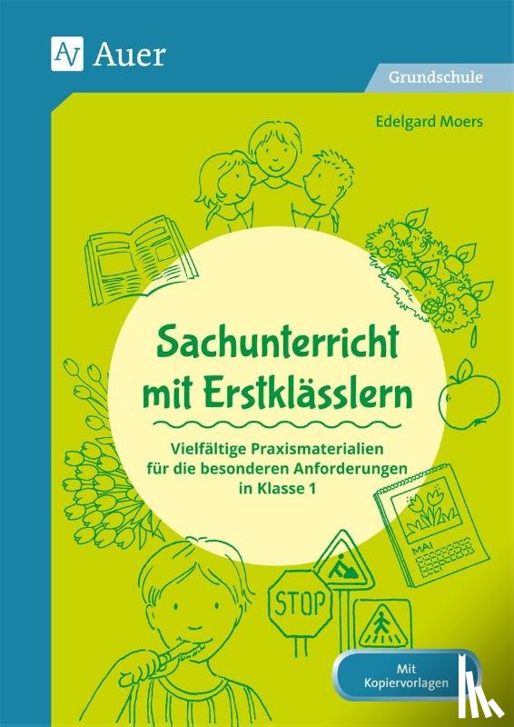 Moers, Edelgard - Sachunterricht mit Erstklässlern