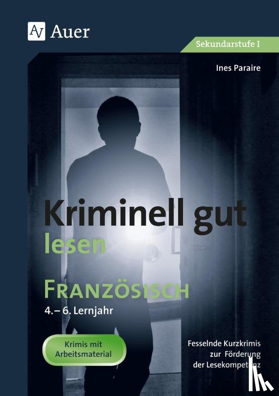 Paraire, Ines - Kriminell gut lesen Französisch 4.-6. Lernjahr