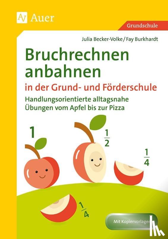 Becker-Volke, Julia, Burkhardt, Fay - Bruchrechnen anbahnen in Grund- und Förderschule