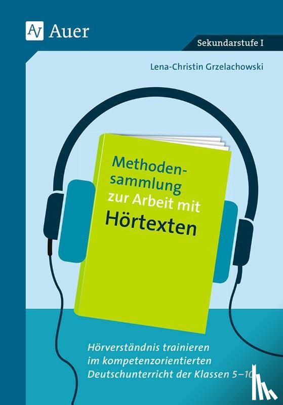 Grzelachowski, Lena-Christin - Methodensammlung zur Arbeit mit Hörtexten