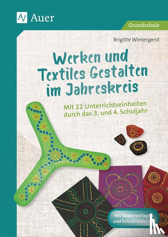 Wintergerst, Brigitte - Werken und Textiles Gestalten im Jahreskreis