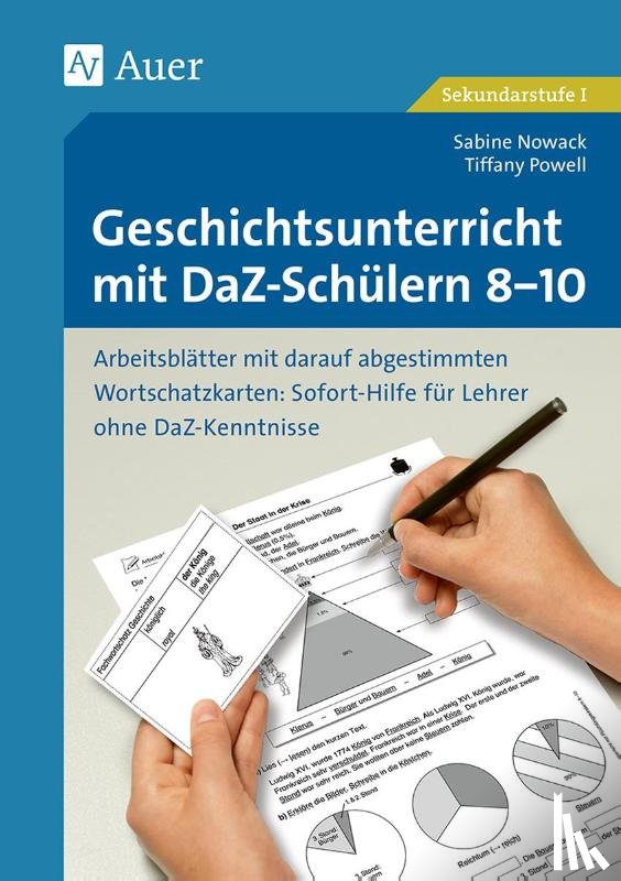 Nowack, Sabine, Powell, Tiffany - Geschichtsunterricht mit DaZ-Schülern 8-10