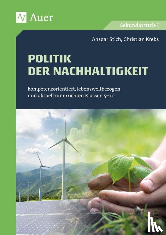 Stich, Ansgar, Krebs, Christian - Politik der Nachhaltigkeit