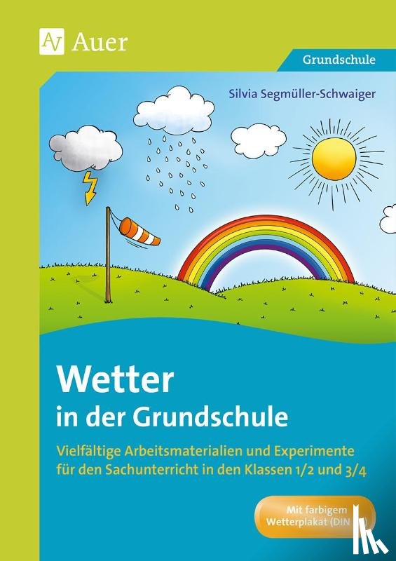 Segmüller-Schwaiger, Silvia - Wetter in der Grundschule
