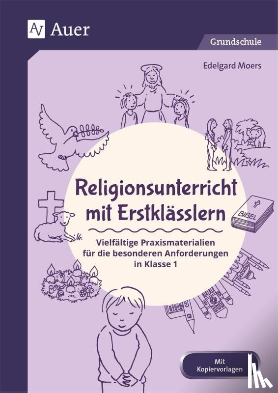 Moers, Edelgard - Religionsunterricht mit Erstklässlern