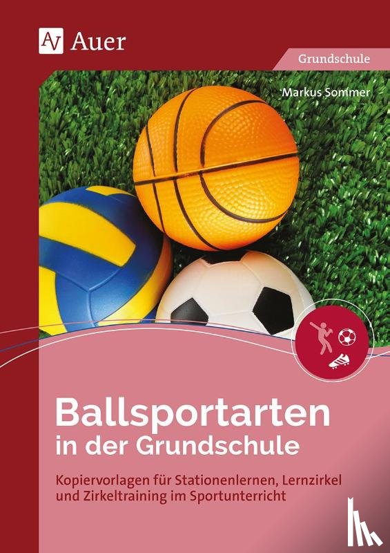 Sommer, Markus - Ballsportarten in der Grundschule