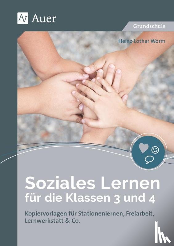 Worm, Heinz-Lothar - Soziales Lernen für die Klassen 3 und 4