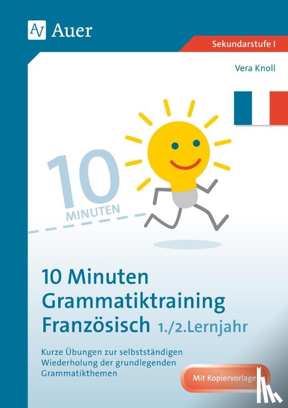 Knoll, Vera - 10-Minuten-Grammatiktraining Französisch Lj. 1-2