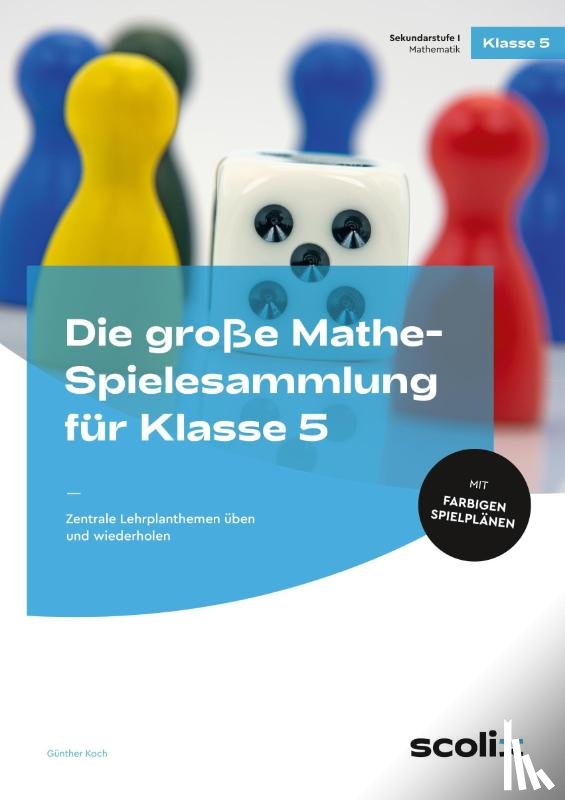 Koch, Günther - Die große Mathe-Spielesammlung für Klasse 5