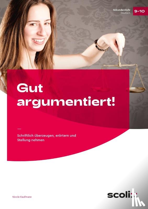 Kaufmann, Nicole - Gut argumentiert!