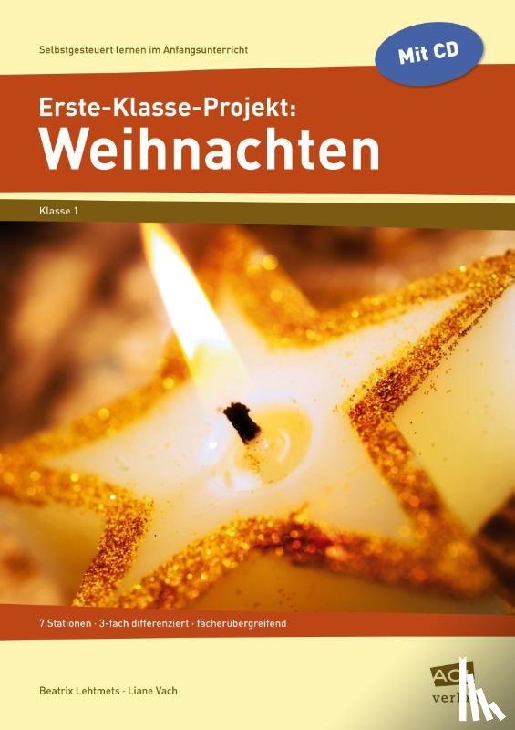 Vach, Liane, Lehtmets, Beatrix - Erste-Klasse-Projekt: Weihnachten