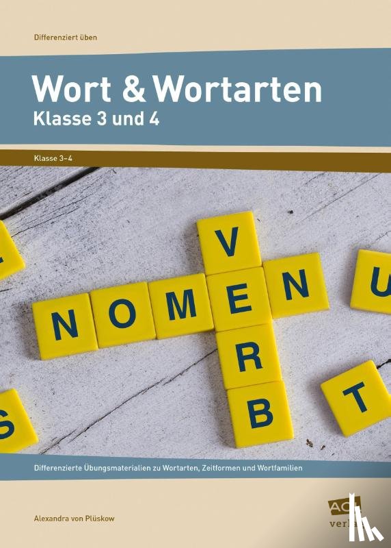 Plüskow, Alexandra von - Wort und Wortarten - Klasse 3 und 4