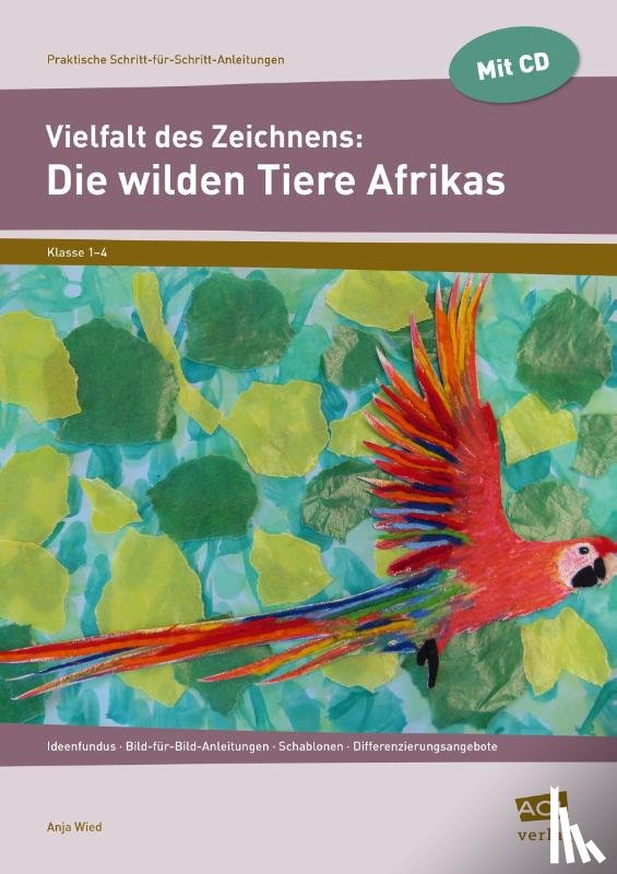 Wied, Anja - Vielfalt des Zeichnens: Die wilden Tiere Afrikas