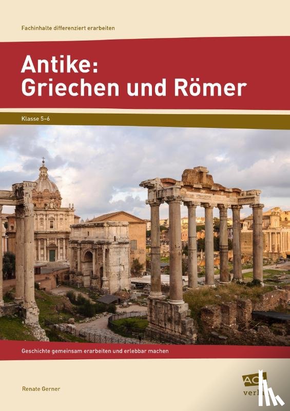 Gerner, Renate - Antike: Griechen und Römer