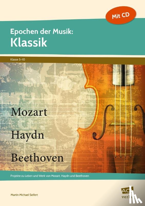 Seifert, Martin Michael - Epochen der Musik: Klassik